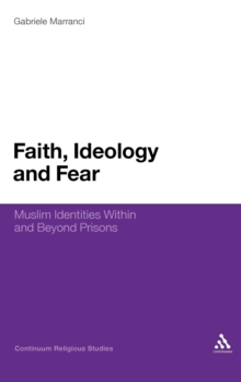 Faith, Ideology and Fear