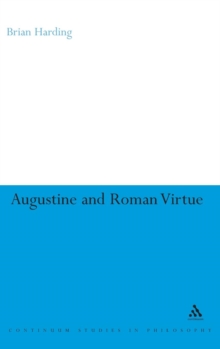 Image for Augustine and Roman virtue