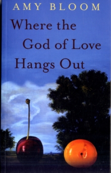 Image for Where the god of love hangs out  : fiction