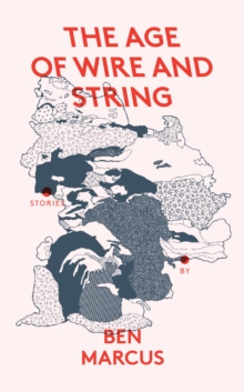 Image for The Age of Wire and String