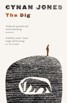 The Dig - Jones, Cynan