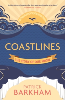 Image for Coastlines: The Story of Our Shore