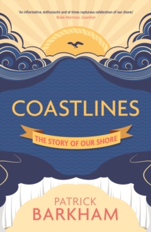 Image for Coastlines  : the story of our shore