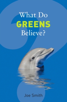 Image for What do greens believe?