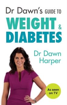 Image for Dr Dawn's guide to weight and diabetes