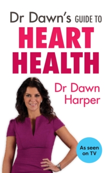 Image for Dr Dawn's guide to heart health