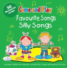 Image for Come & Play Favourite Songs & Silly Songs