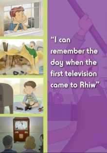 Image for I Can Remember the Day When: I Can Remember the Day When the First Television Came to Rhiw
