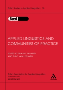 Image for Applied Linguistics & Communities of Practice: BAAL Volume 18
