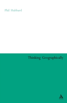 Image for Thinking geographically: space, theory and contemporary human geography