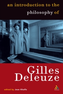 Image for Introduction to the Philosophy of Gilles Deleuze