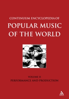 Image for Continuum encyclopedia of popular music of the world.: (Performance and production)