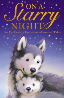 Image for On a starry night  : an enchanting collection of animal tales