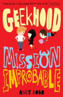 Image for Geekhood: Mission Improbable