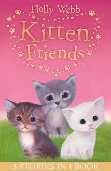 Image for Holly Webb's Kitten Friends