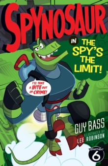Image for Spynosaur in the spy's the limit!