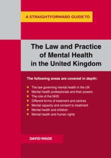 Image for A Straightforward guide to law and practice of mental health in the UK