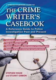 Straightforward Guide To The Crime Writers Casebook