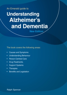 Understanding Alzheimer’s and Dementia: An Emerald Guide