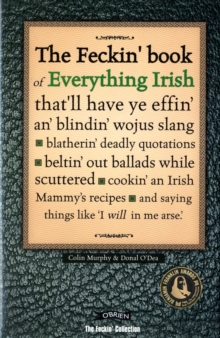 Image for Feckin' book of everything Irish
