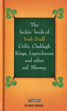 Image for The feckin' book of Irish stuff