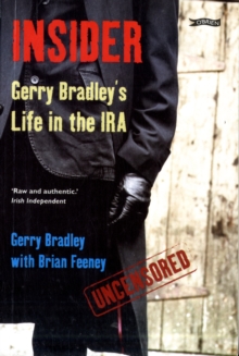 Image for Insider : Gerry Bradley's Life in the IRA