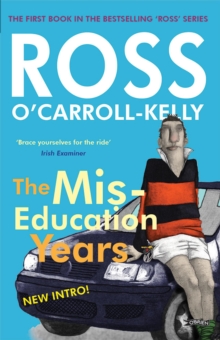 Image for The miseducation years, Ross O'Carroll-Kelly