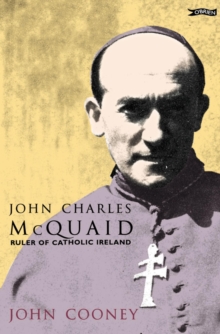 Image for John Charles McQuaid: ruler of Catholic Ireland