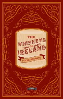 Image for The whiskeys of Ireland