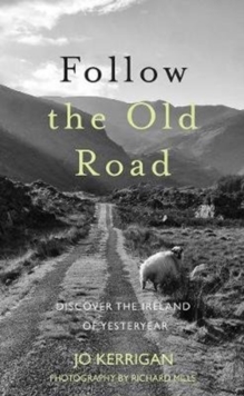 Follow the Old Road
