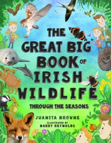 Image for The great big book of Irish wildlife  : through the seasons