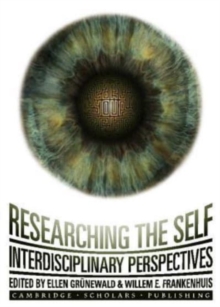 Image for Researching the self  : interdisciplinary perspectives