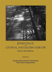 Jewish Space in Central and Eastern Europe