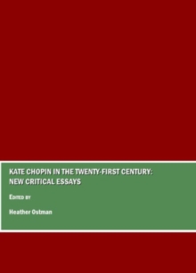 Image for Kate Chopin in the Twenty-First Century