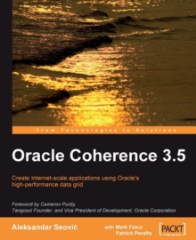 Image for Oracle Coherence 3.5: create internet-scale applications using Oracle's high-performance data grid