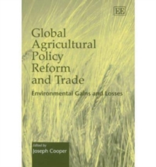 Image for Global agricultural policy reform and trade  : environmental gains and losses