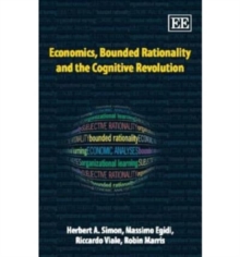 Image for Economics, Bounded Rationality and the Cognitive Revolution