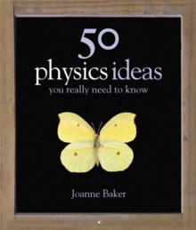 Image for 50 physics ideas you really need to know