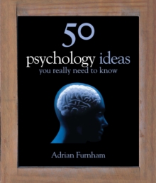Image for 50 Psychology Ideas You Really Need to Know