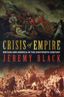 Image for Crisis of empire  : Britain and America in the eighteenth century