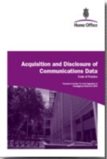 Image for Acquisition and disclosure of communications data