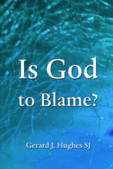 Image for Is God to Blame? : The Problem of Evil Revisited