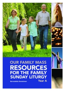 Image for Our family mass  : resources for the family Sunday liturgy