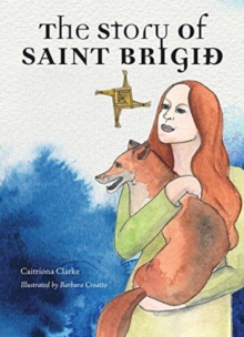 Image for The Story of Saint Brigid
