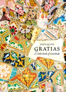 Image for Gratias: a Little Book of Gratitude