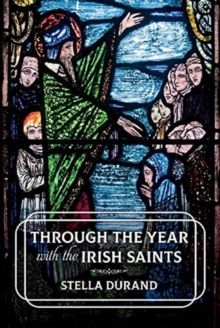 Image for Through the year with the Irish saints