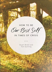 Image for How to be our best self in times of crisis