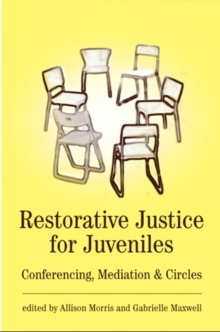 Image for Restorative justice for juveniles: conferencing, mediation and circles