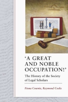 Image for "A great and noble occupation!": the history of the Society of Legal Scholars