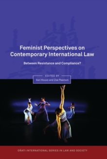 Image for Feminist perspectives on contemporary international law: between resistance and compliance?